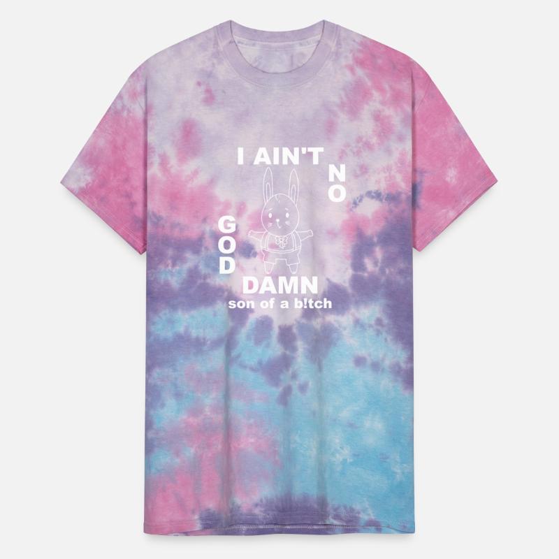 I Ain't No Goddamn Son Of A B!tch