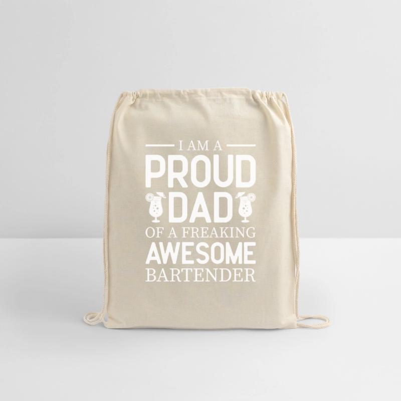 I Am A Proud Dad of a Freaking Awesome Bartender