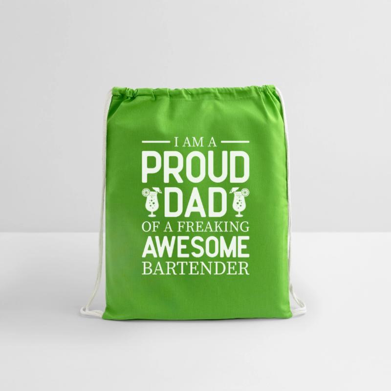 I Am A Proud Dad of a Freaking Awesome Bartender