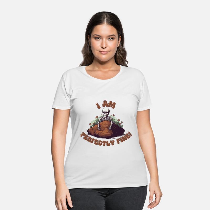 I am Perfectly Fine Skeleton in His Grave Funny