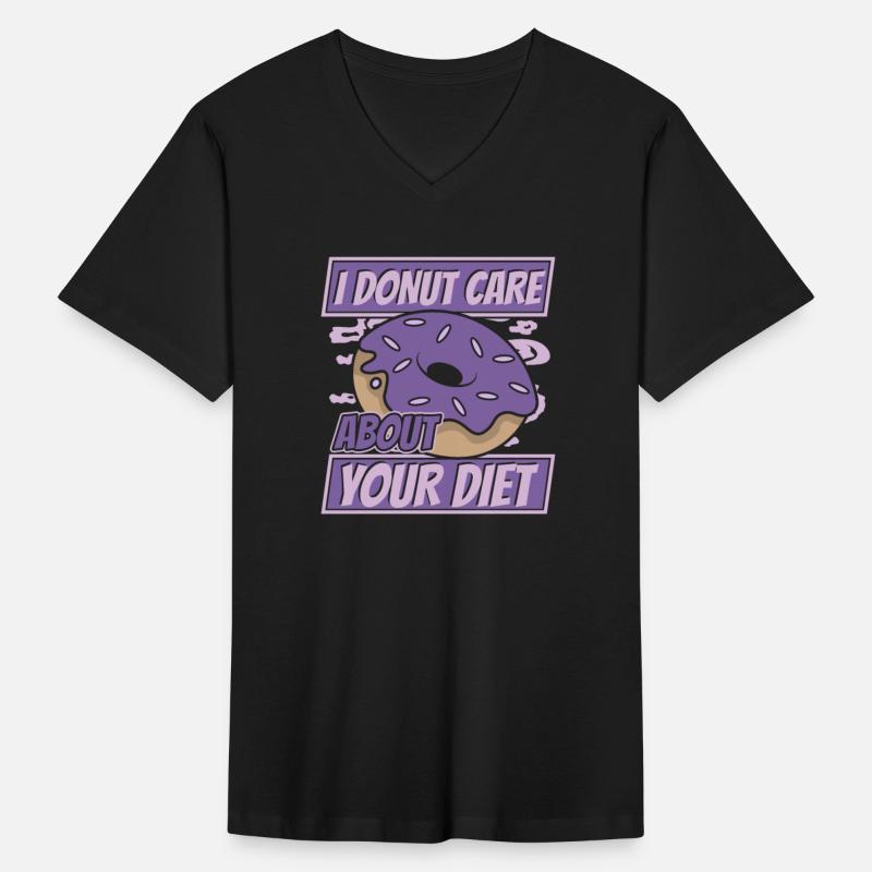 I Donut Care About Your Diet Doughnut Glazed