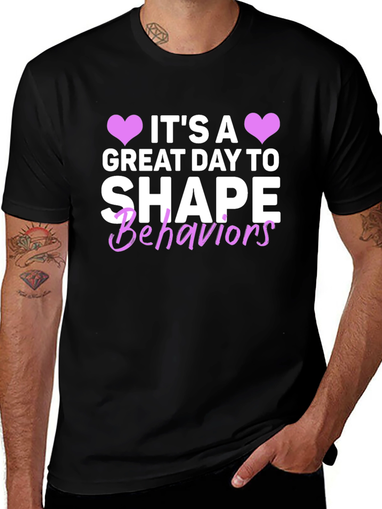 Its a Great Day to Shape Behaviors T-Shirt