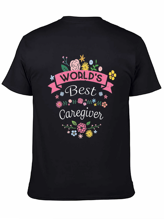 Worlds Best Caregiver T-Shirt