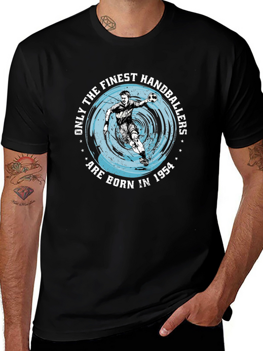 Finest Handballers Born in 1954 Graphic T-Shirt