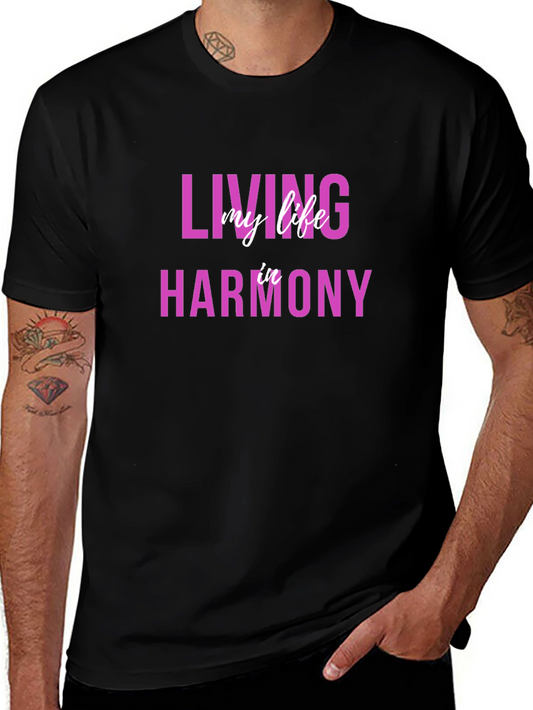 Living My Life in Harmony Black T-Shirt