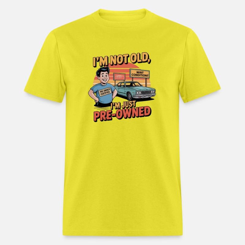 I’m Not Old, I’m Just Pre-Owned