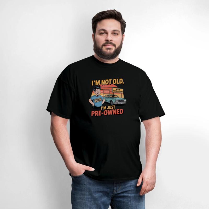 I’m Not Old, I’m Just Pre-Owned