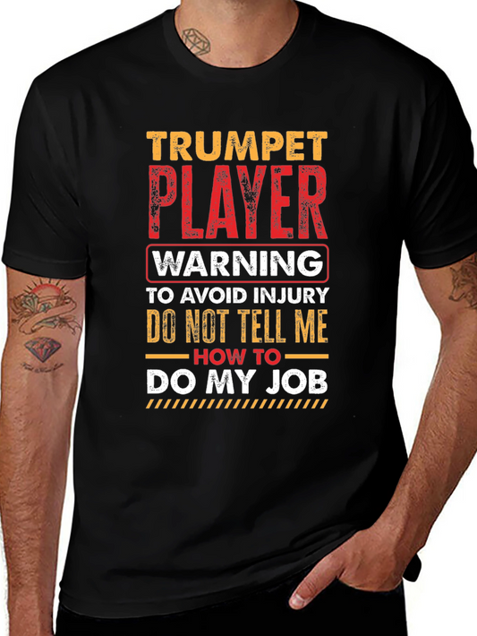 Trumpet Player Warning Graphic Tee - Musician Gift