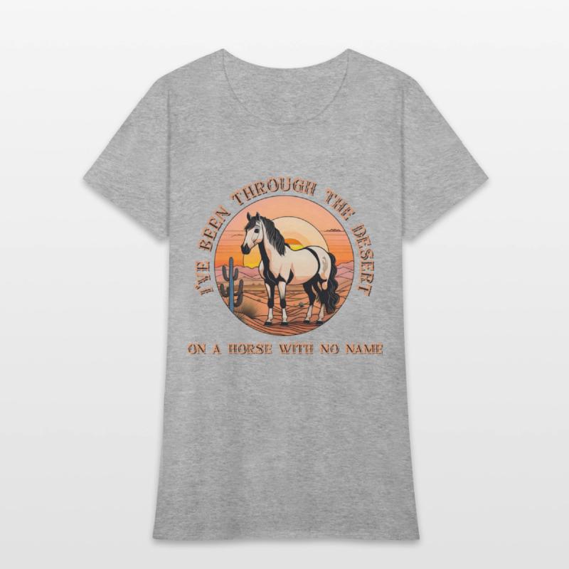 I've been through the desert on a horse