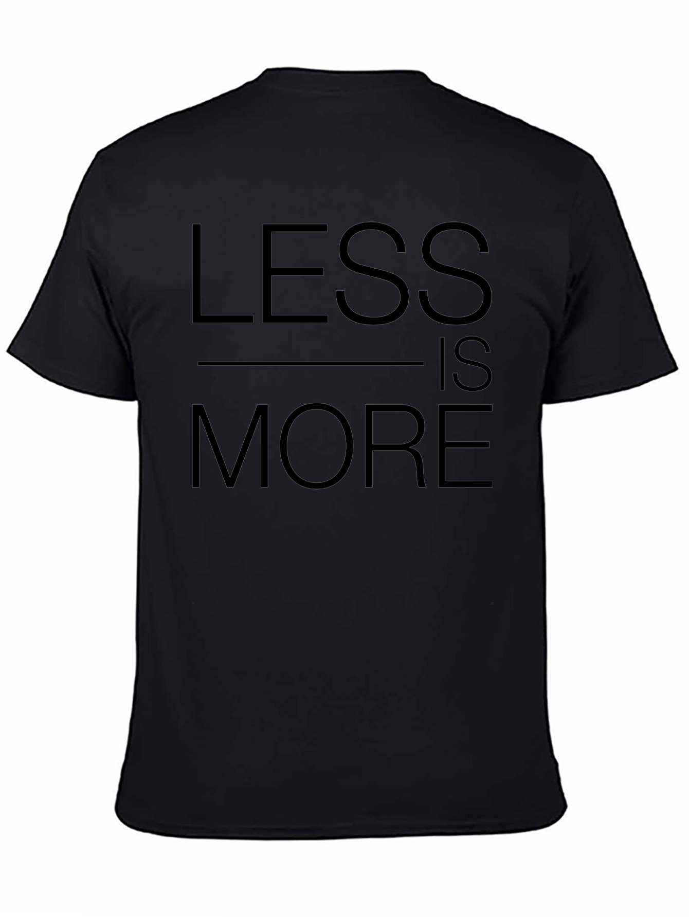 Minimalist Less is More Black T-Shirt