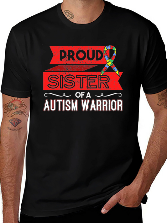 Proud Sister of an Autism Warrior T-Shirt