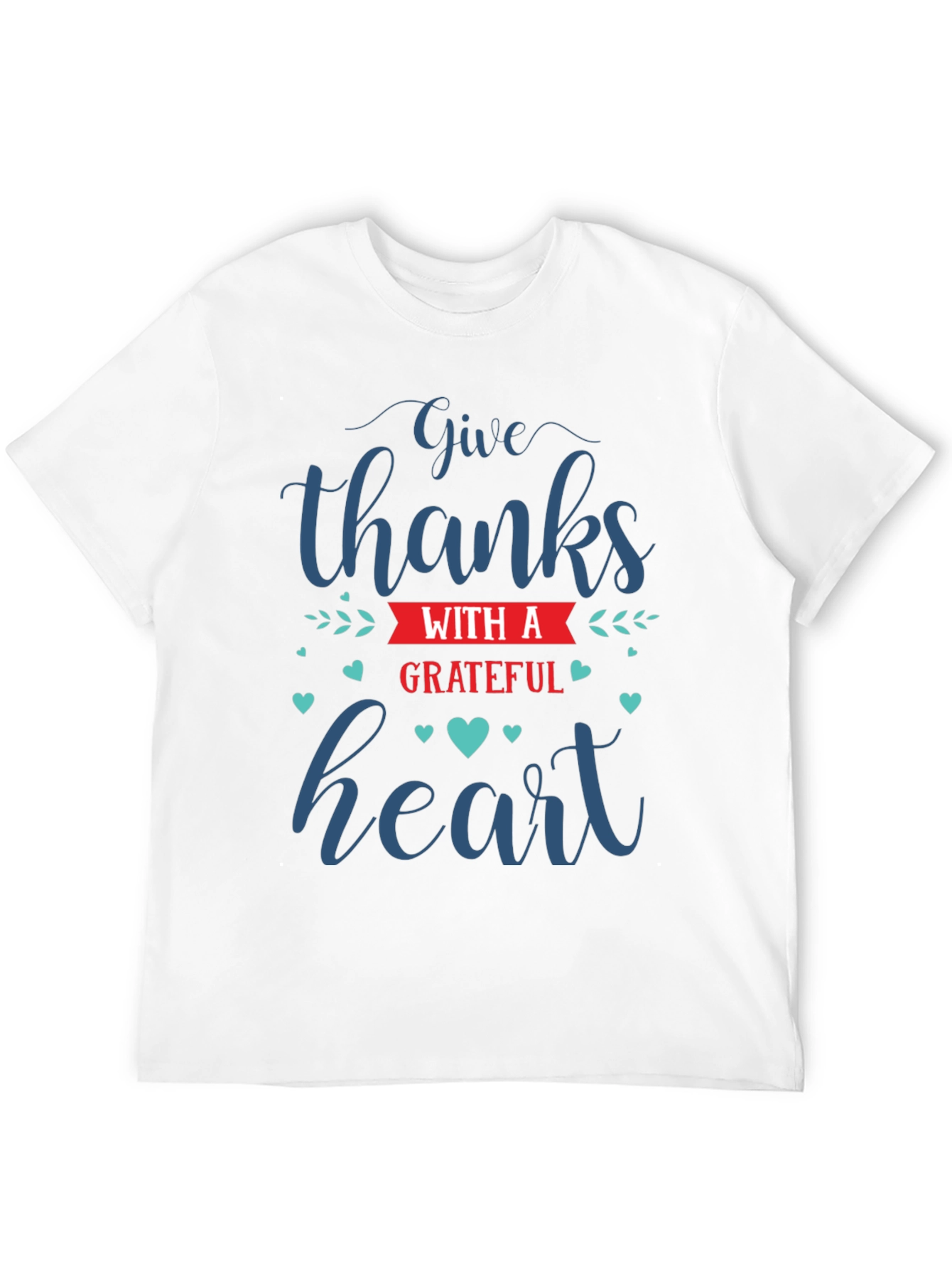 Give Thanks Grateful Heart Graphic T-Shirt