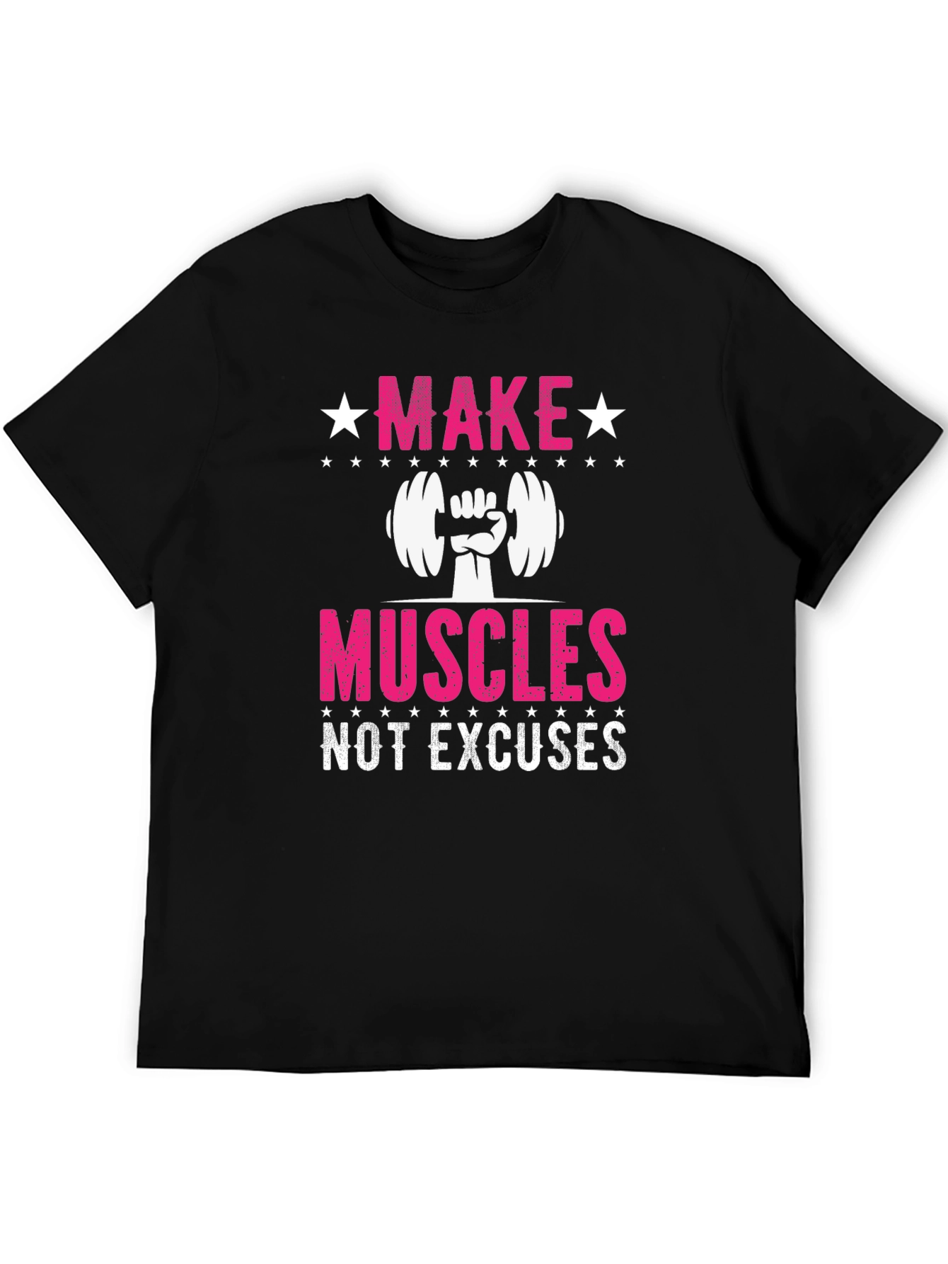 Make Muscles Not Excuses Fitness T-Shirt