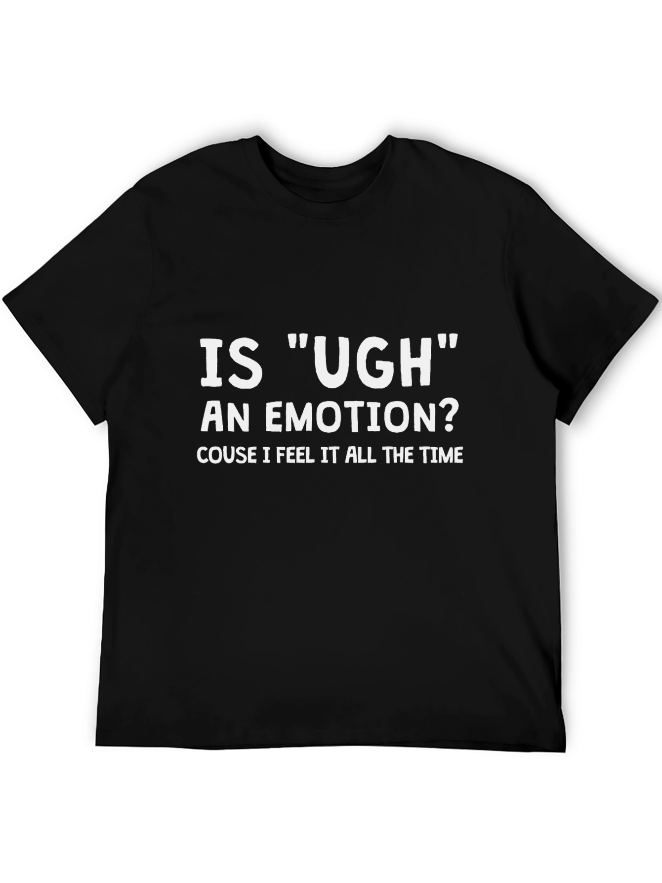 Funny Ugh Emotion Graphic T-Shirt