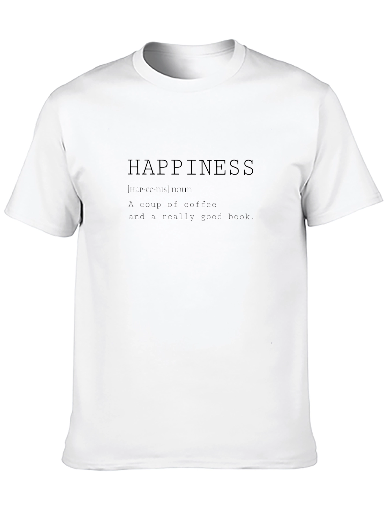 Happiness Definition Black T-Shirt