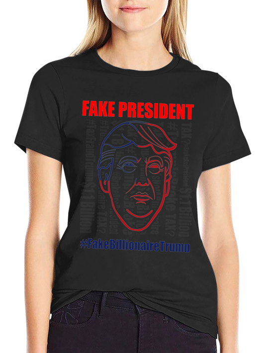 Fake President Trump T-Shirt