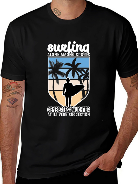 Surfing Humor Graphic Tee - Beach Lovers T-Shirt