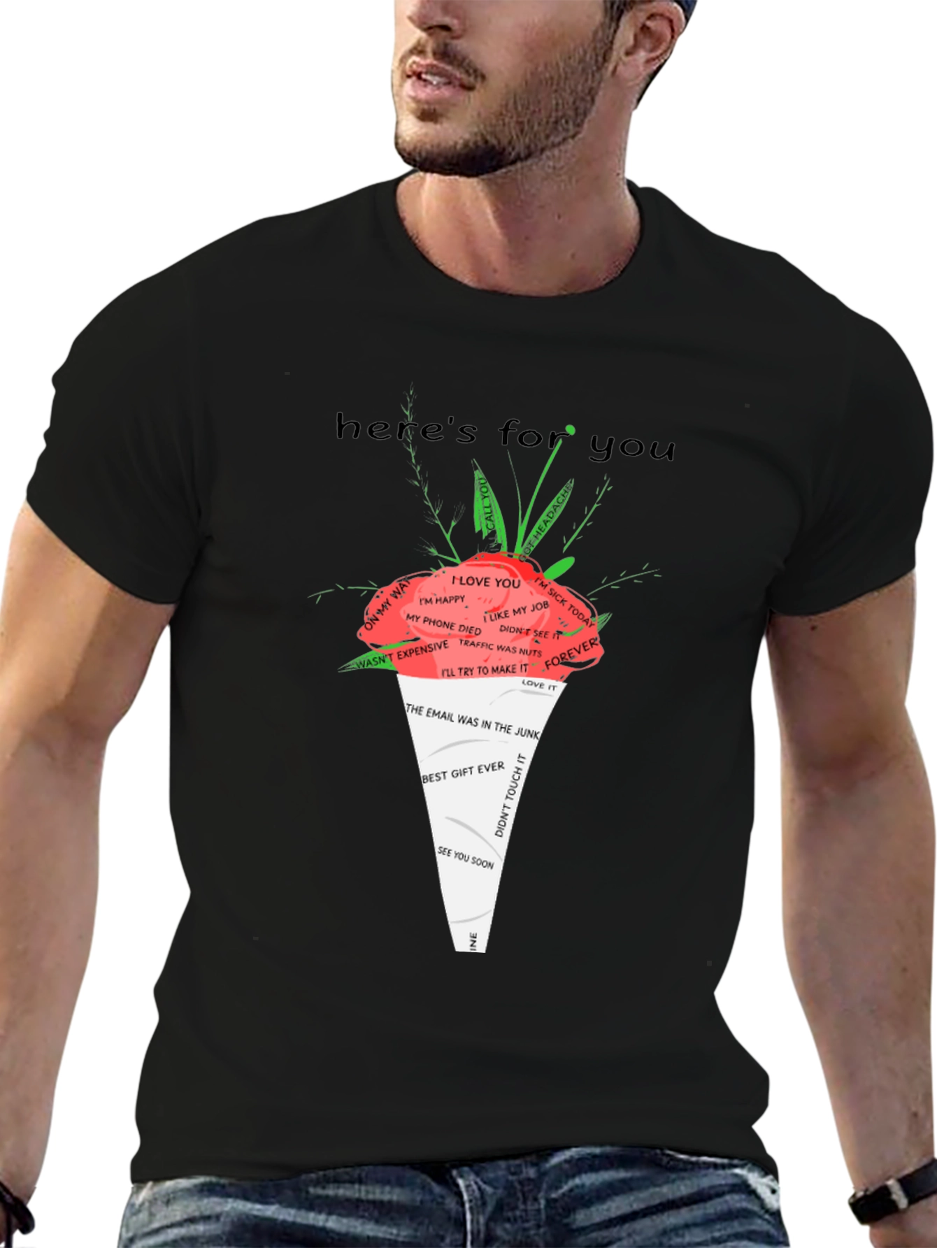 Humorous Graphic T-Shirt - Heres For You