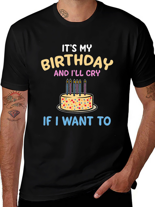 Its My Birthday T-Shirt - Funny Birthday Party Tee