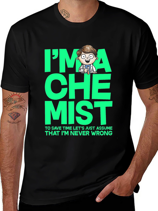 Funny Chemist T-Shirt - Im A Chemist