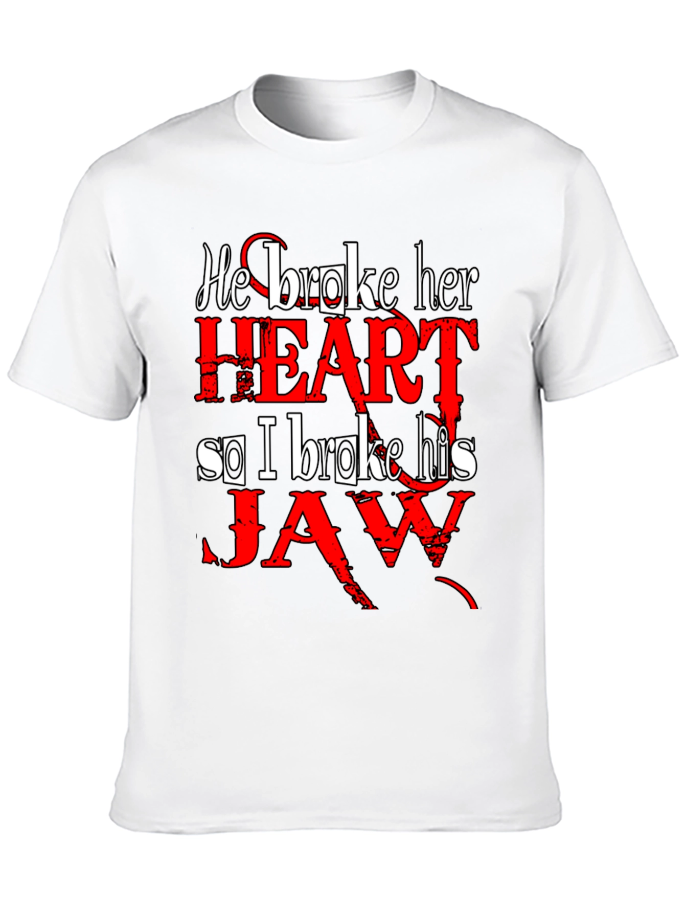 He Broke Her Heart T-Shirt