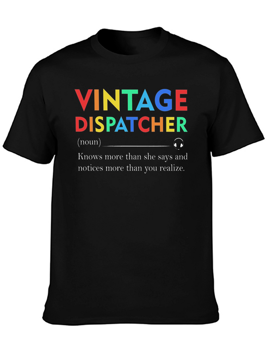 Vintage Dispatcher T-Shirt - Knows More Than She Says