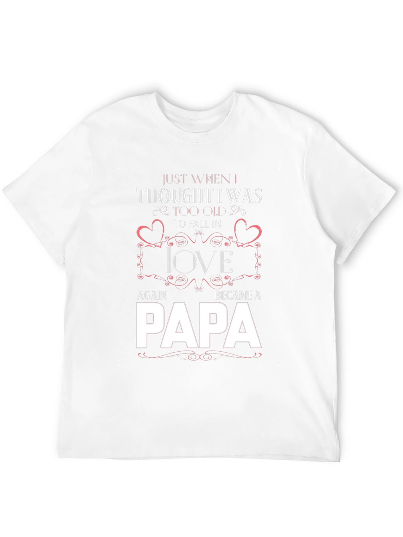 Papa Love T-Shirt - Fall In Love Again