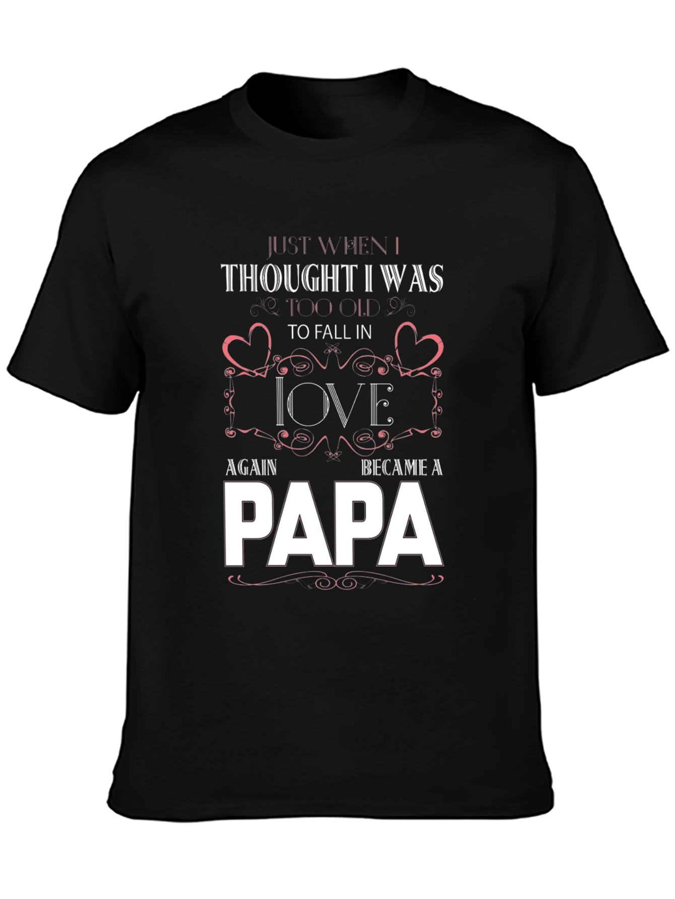 Papa Love T-Shirt - Fall In Love Again