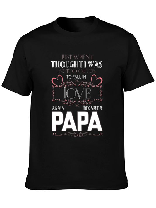 Papa Love T-Shirt - Fall In Love Again