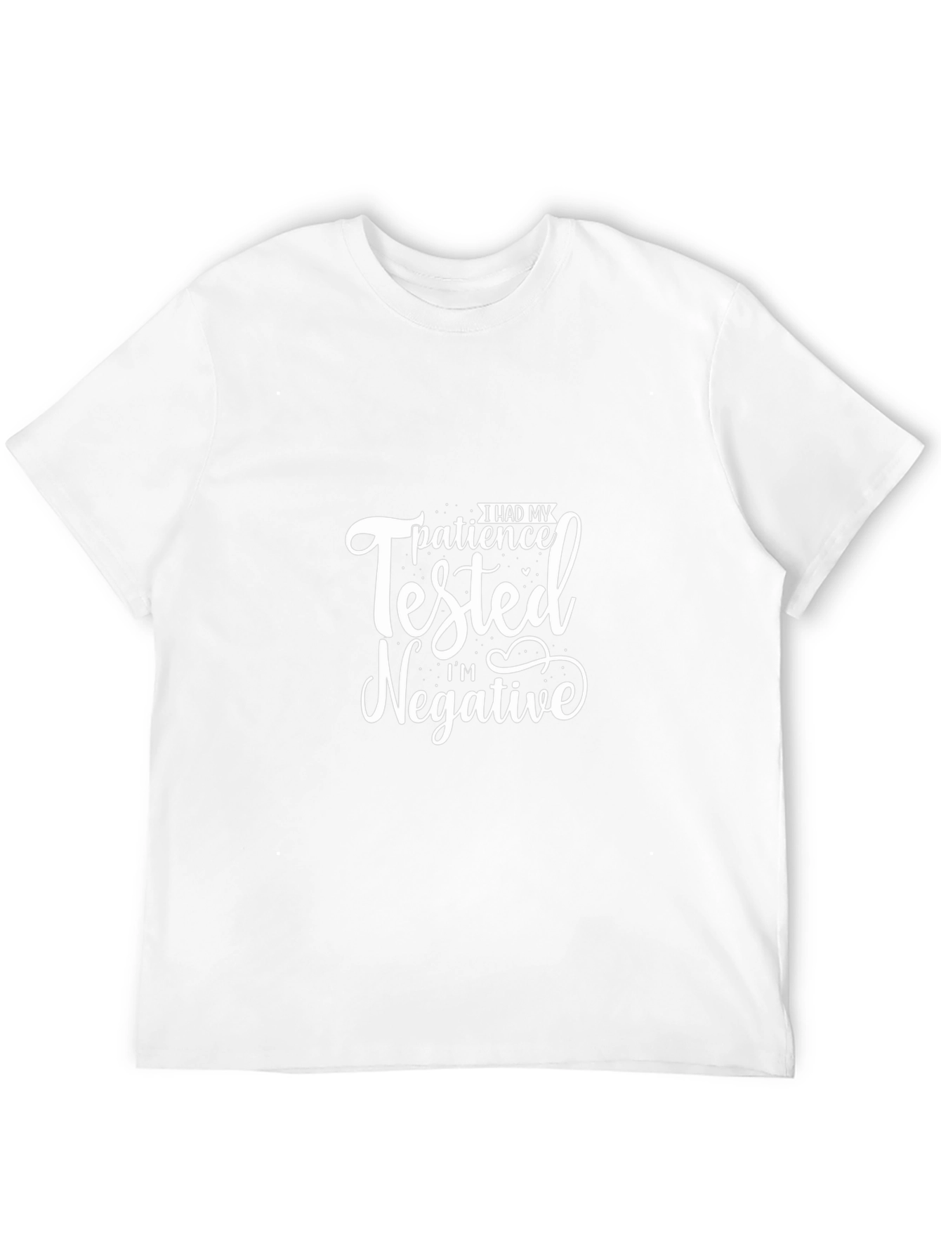 I Had My Patience Tested T-Shirt