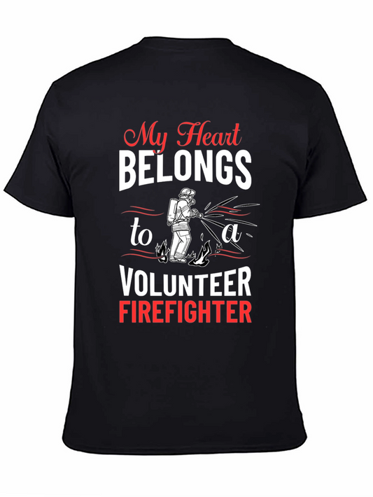 Volunteer Firefighter T-Shirt - My Heart Belongs To