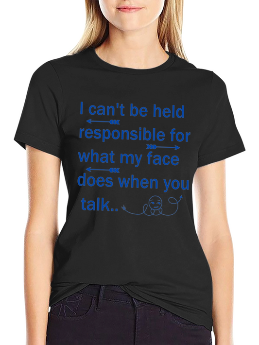 Funny Sarcastic T-Shirt - Not Responsible
