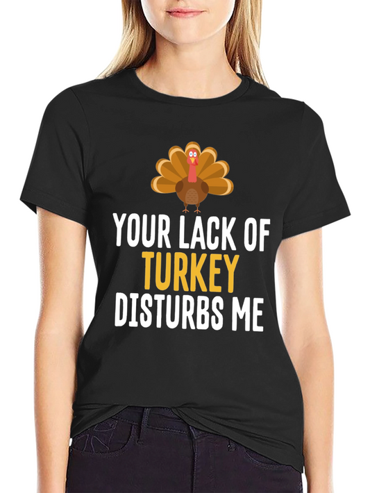 Funny Thanksgiving Turkey Graphic T-Shirt