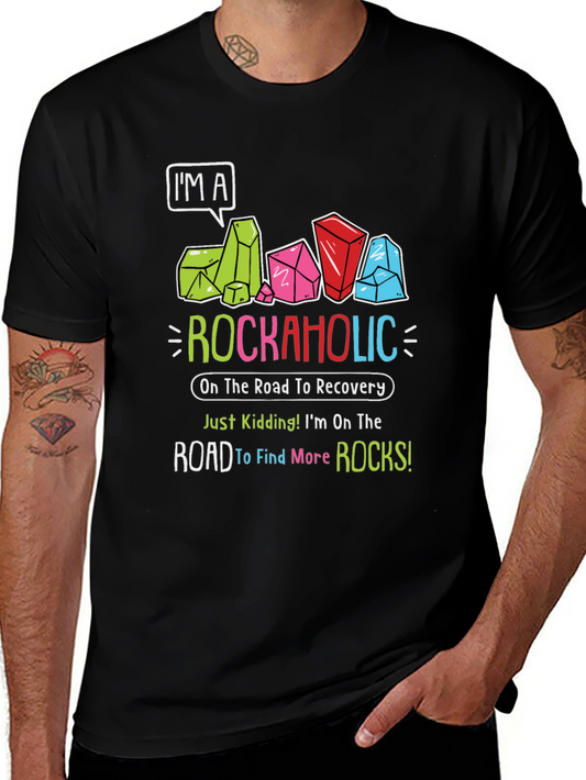 Rockaholic Graphic T-Shirt - Mineral Collector Humor