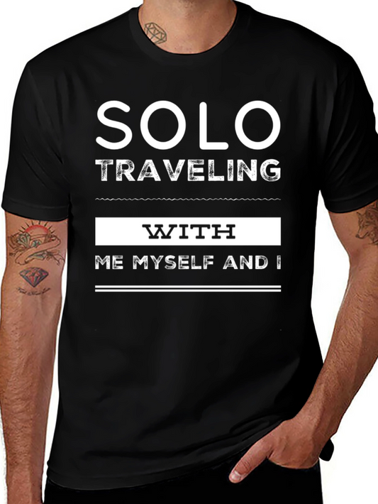 Solo Traveler T-Shirt: Me Myself and I