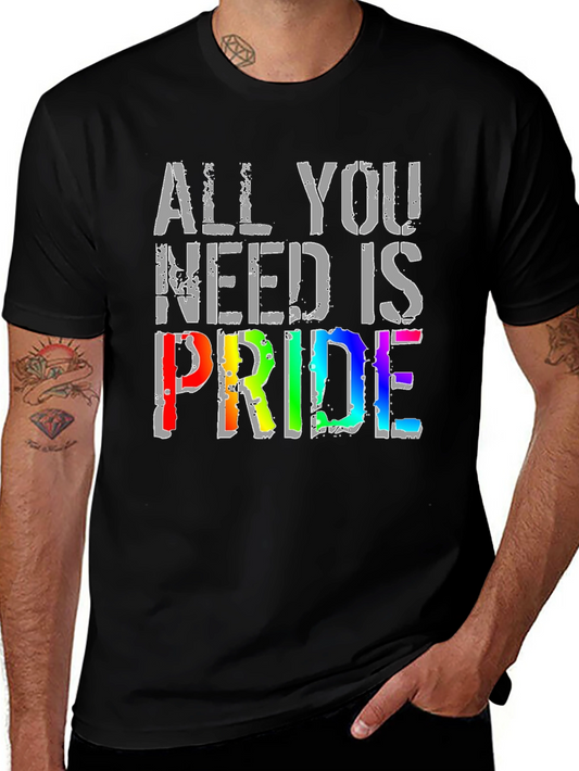 All You Need Is Pride T-Shirt - LGBTQ+ Rainbow Tee