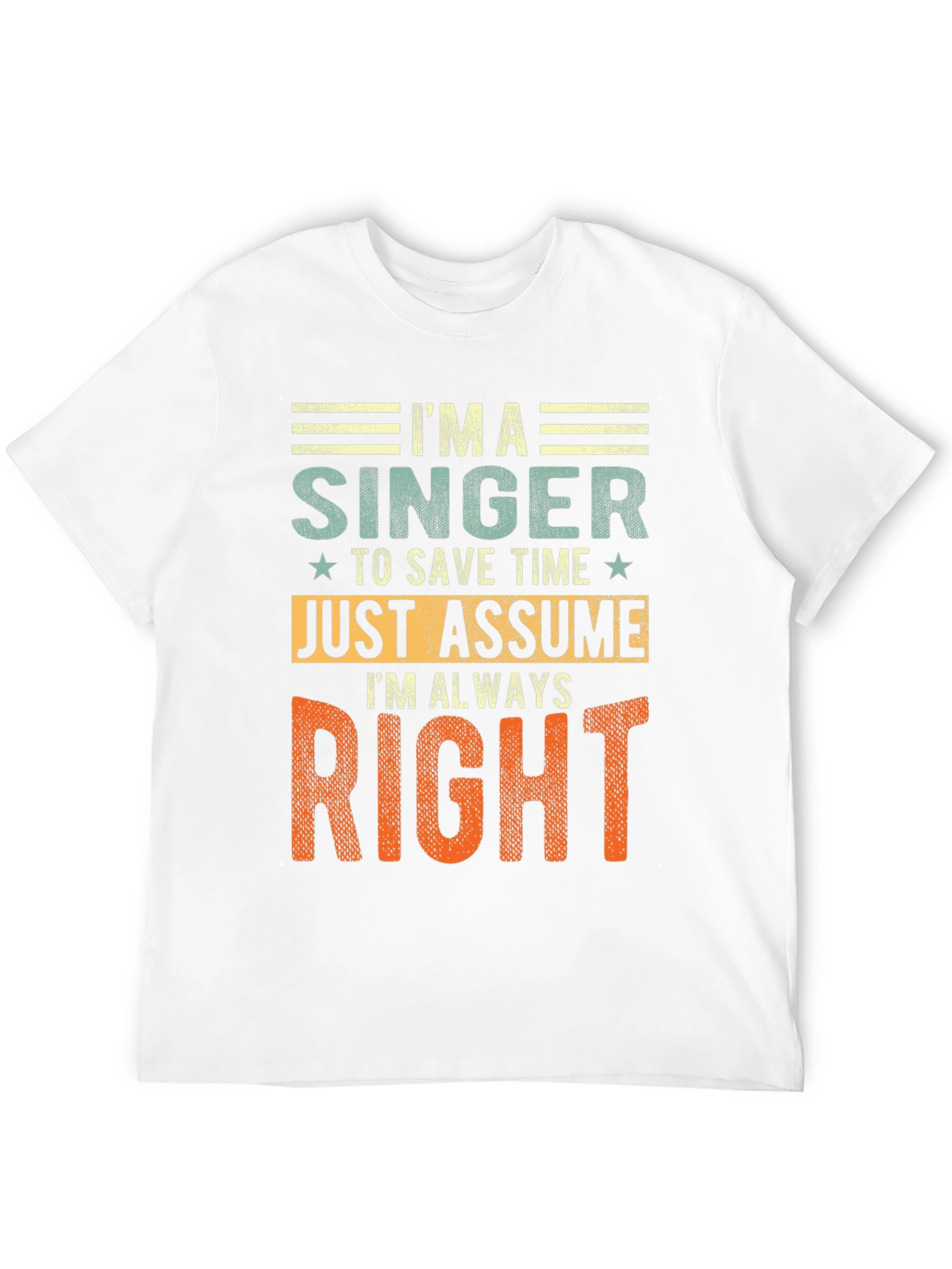 Im A Singer - Funny Musician T-Shirt