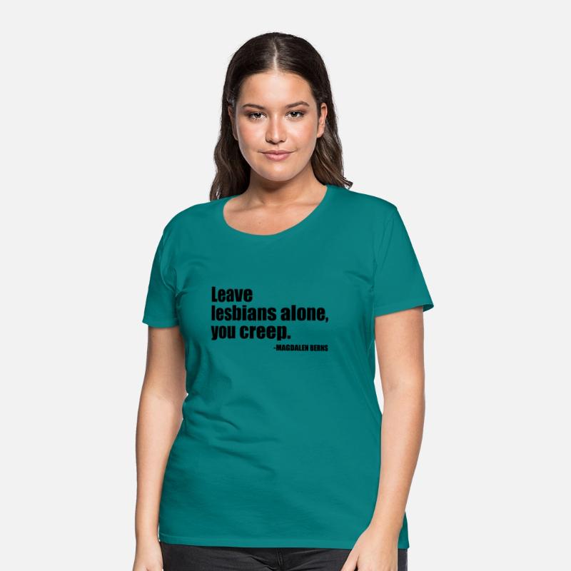Leave Lesbians Alone, You Creep