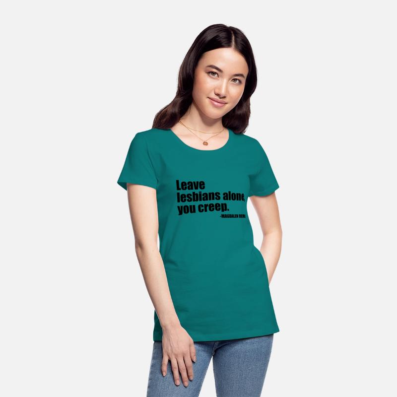 Leave Lesbians Alone, You Creep