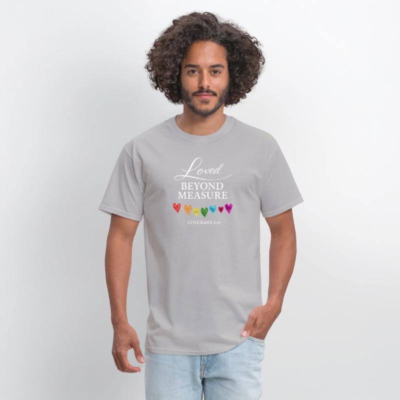 Loved Beyond Measure Ephesians Christian T-Shirt