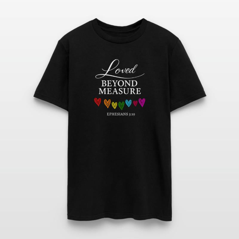 Loved Beyond Measure Ephesians Christian T-Shirt