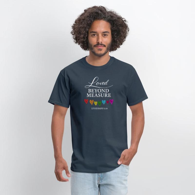 Loved Beyond Measure Ephesians Christian T-Shirt
