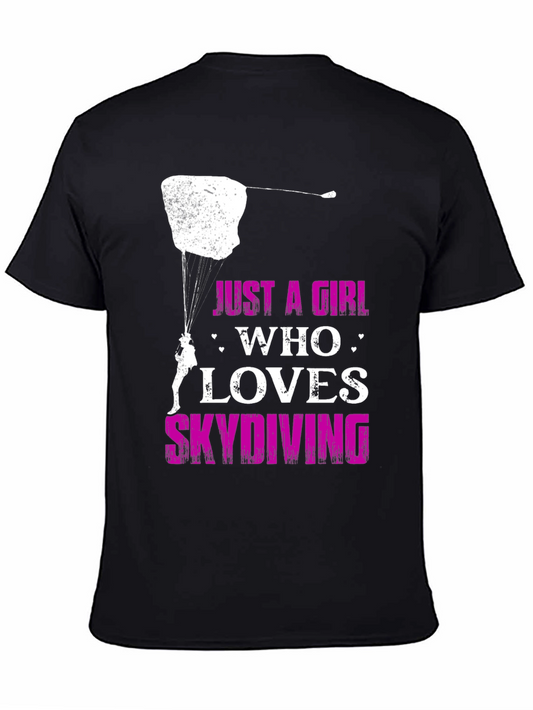Skydiving Girl T-Shirt - Just a Girl Who Loves Skydiving