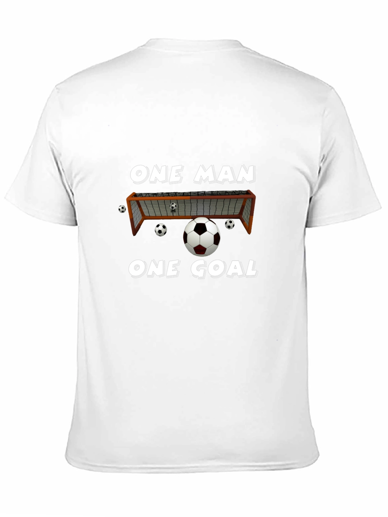 One Man One Goal Soccer T-Shirt