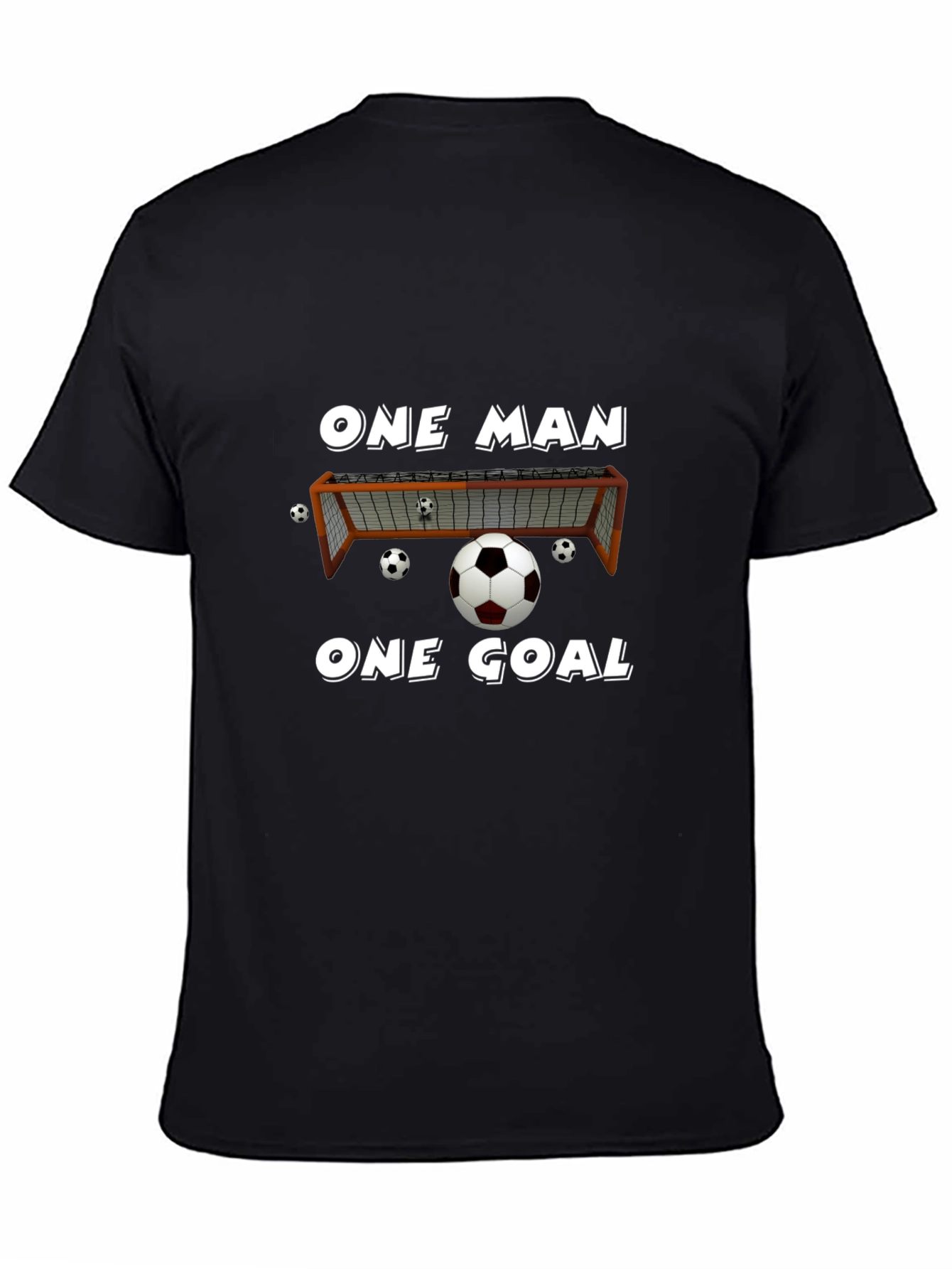 One Man One Goal Soccer T-Shirt