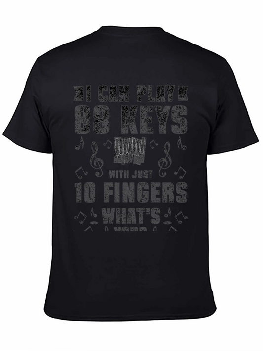 Piano Player T-Shirt - 88 Keys 10 Fingers