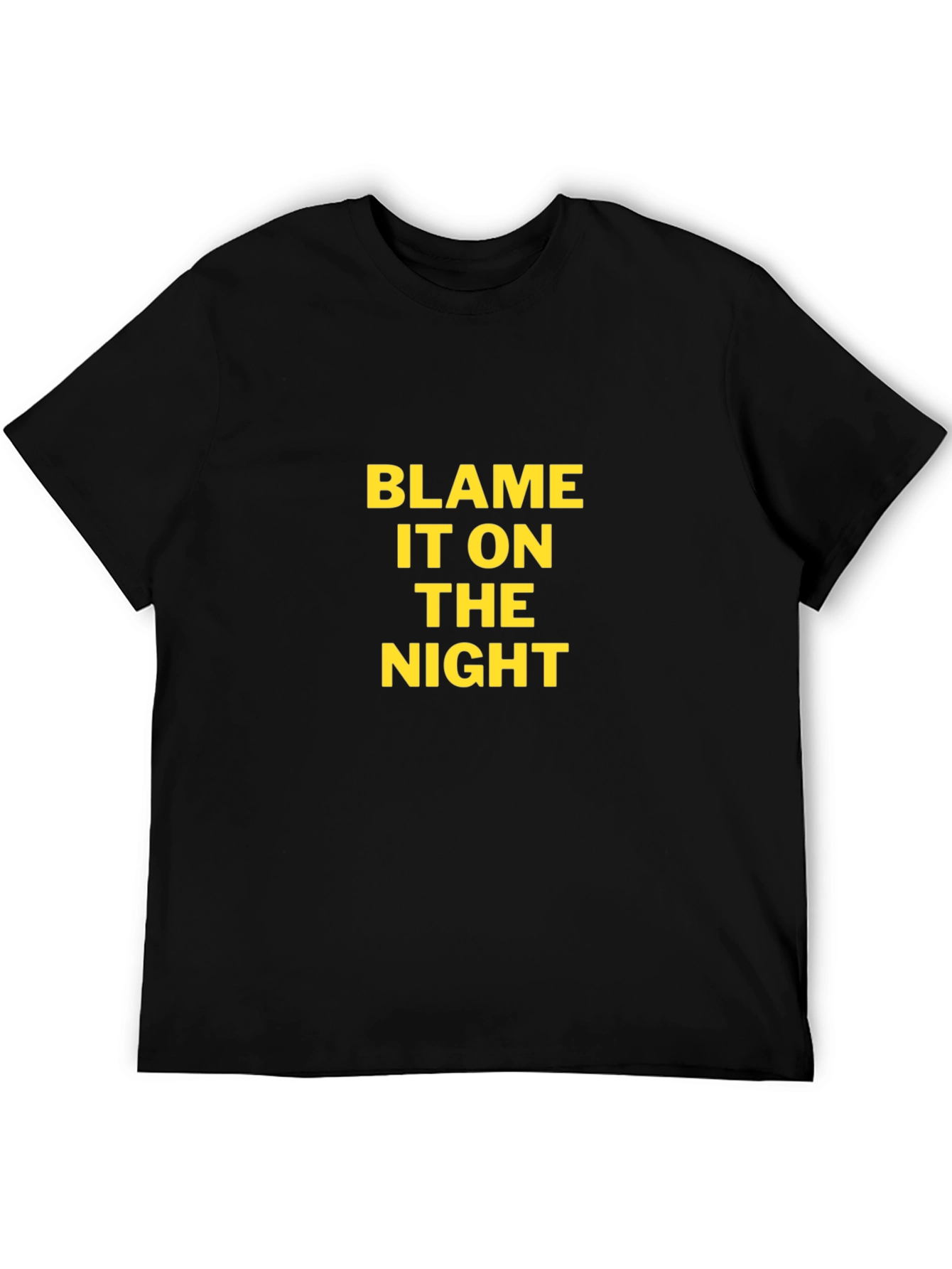 Blame It On The Night Black T-Shirt