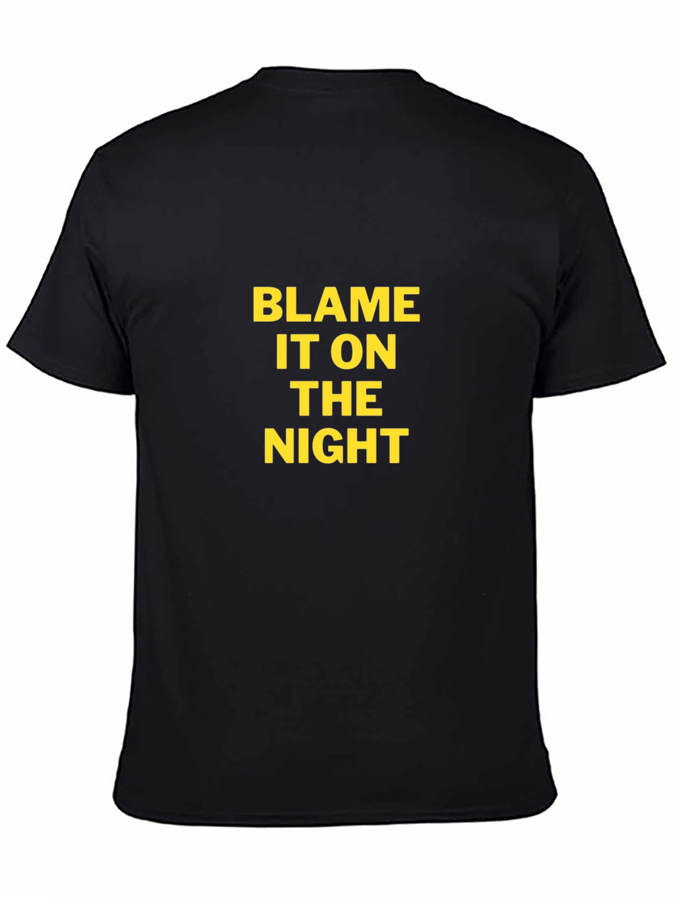 Blame It On The Night Black T-Shirt