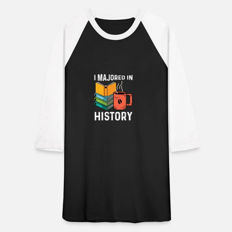 Majored in History Scientist or Historian Gift