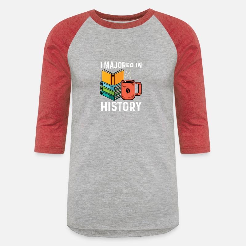 Majored in History Scientist or Historian Gift